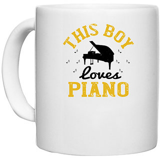                       UDNAG White Ceramic Coffee / Tea Mug 'Piano | this boy loves piano' Perfect for Gifting [330ml]                                              