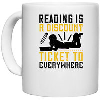 UDNAG White Ceramic Coffee / Tea Mug 'Reading | Reading is a discount ticket to everywhere' Perfect for Gifting [330ml]