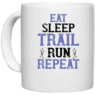                       UDNAG White Ceramic Coffee / Tea Mug 'Running | eat sleep trail run repeat' Perfect for Gifting [330ml]                                              