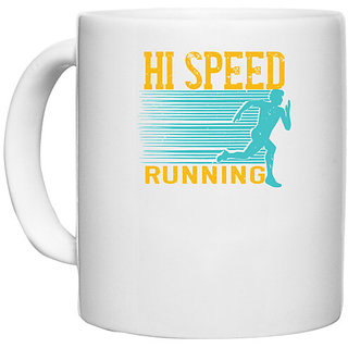                       UDNAG White Ceramic Coffee / Tea Mug 'Running | hi speed running' Perfect for Gifting [330ml]                                              