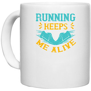                       UDNAG White Ceramic Coffee / Tea Mug 'Running | running keeps me alive' Perfect for Gifting [330ml]                                              
