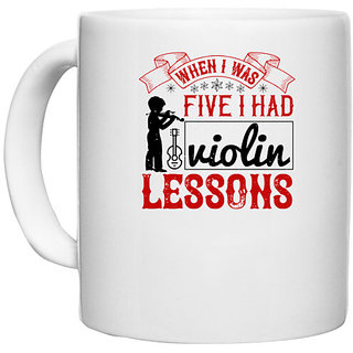                       UDNAG White Ceramic Coffee / Tea Mug 'Music Violin | when i was five i had violin lessons' Perfect for Gifting [330ml]                                              