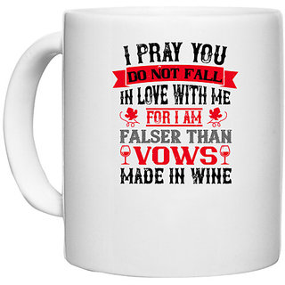                       UDNAG White Ceramic Coffee / Tea Mug 'Wine | I pray you do not fall in love with me' Perfect for Gifting [330ml]                                              