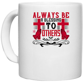                       UDNAG White Ceramic Coffee / Tea Mug 'Job | Always be a blessing to others' Perfect for Gifting [330ml]                                              