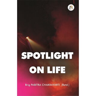                       Spotlight on Life                                              