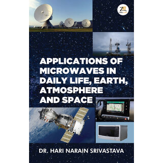                       Applications of Microwaves in Daily Life Earth Atmosphere and Space                                              