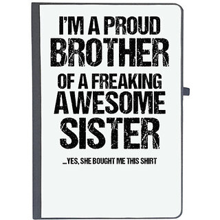                       UDNAG Ruled Notebook Diary 'Brother & Sister | Im Proud Brother of Freaking awesome Sister', [A5 80Pages 80GSM]                                              