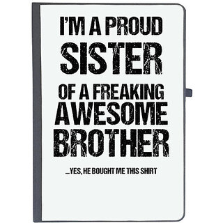                       UDNAG Ruled Notebook Diary 'Brother & Sister | Im Proud Sister of Freaking awesome Brother', [A5 80Pages 80GSM]                                              