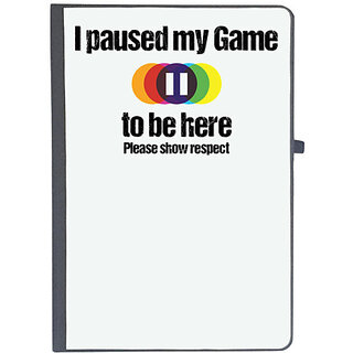                       UDNAG Ruled Notebook Diary 'Respect | I paused my game to be here please show respect', [A5 80Pages 80GSM]                                              