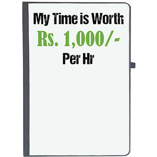                       UDNAG Ruled Notebook Diary 'My time is worth Rs.1000 per hr.', [A5 80Pages 80GSM]                                              