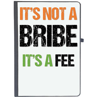                       UDNAG Ruled Notebook Diary 'Independence Day | Its not a Bribe its a Fee', [A5 80Pages 80GSM]                                              