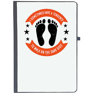                       UDNAG Ruled Notebook Diary 'Walking | I sometimes have a tendency to walk on the dark side', [A5 80Pages 80GSM]                                              