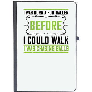                       UDNAG Ruled Notebook Diary 'Walking | I was born a footballer before i could walk', [A5 80Pages 80GSM]                                              