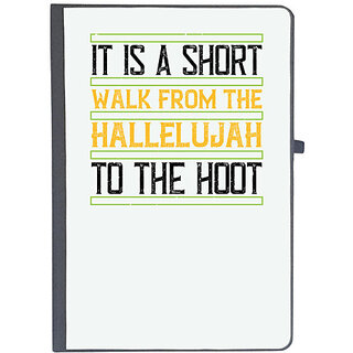                       UDNAG Ruled Notebook Diary 'Walking | Its a short walk from the Hallelujah to the foot', [A5 80Pages 80GSM]                                              