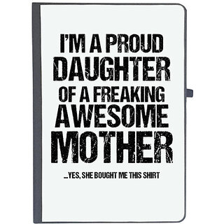                       UDNAG Ruled Notebook Diary 'Mother Daughter | I am am proud daughter of a freaking awesome mother', [A5 80Pages 80GSM]                                              