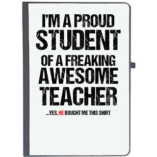                       UDNAG Ruled Notebook Diary 'Student teacher | I am aproud student of a freaking awesome teacher', [A5 80Pages 80GSM]                                              