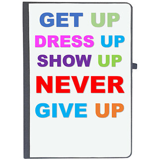                       UDNAG Ruled Notebook Diary 'Never Give up | Get up Dress up Show up Never give up', [A5 80Pages 80GSM]                                              