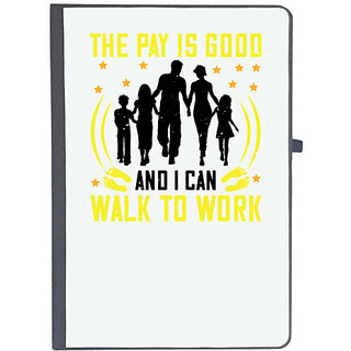                       UDNAG Ruled Notebook Diary 'Walking | The Pay is good and i can walk to work', [A5 80Pages 80GSM]                                              