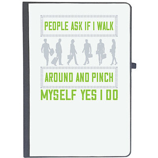                       UDNAG Ruled Notebook Diary 'Walking | People ask if i walk around and pinch myself', [A5 80Pages 80GSM]                                              