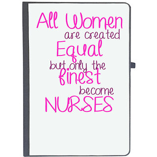                       UDNAG Ruled Notebook Diary 'Nurse | All women are created equal but only the finest become Nurse', [A5 80Pages 80GSM]                                              