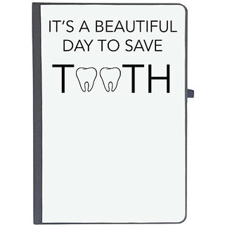                       UDNAG Ruled Notebook Diary 'Dentist | Its a beautiful day to save tooth', [A5 80Pages 80GSM]                                              