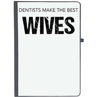                       UDNAG Ruled Notebook Diary 'Dentist | Dentists make the best Wives', [A5 80Pages 80GSM]                                              