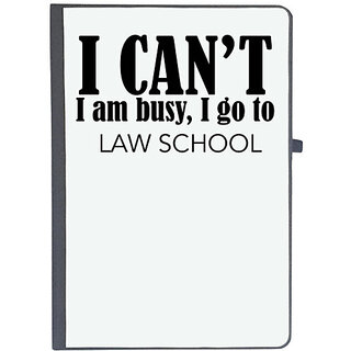                       UDNAG Ruled Notebook Diary 'Lawyer | I cant i am busy, i go to law school', [A5 80Pages 80GSM]                                              
