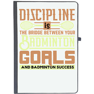                       UDNAG Ruled Notebook Diary 'Badminton | DISCIPLINE is the bridge between your Badminton Goals', [A5 80Pages 80GSM]                                              