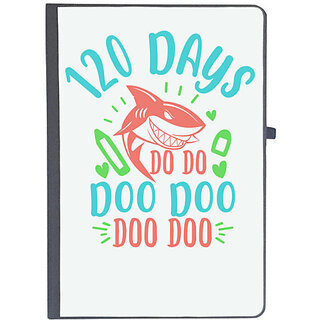                       UDNAG Ruled Notebook Diary '120 Days | 120 days shark doo doo', [A5 80Pages 80GSM]                                              