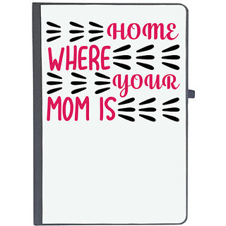                       UDNAG Ruled Notebook Diary 'HOME IS WHERE YOUR MOM IS', [A5 80Pages 80GSM]                                              