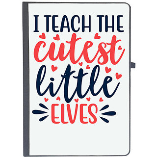                      UDNAG Ruled Notebook Diary 'School Teacher | i teach the cutest little elvess', [A5 80Pages 80GSM]                                              
