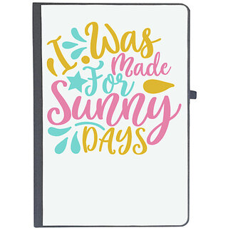                       UDNAG Ruled Notebook Diary 'Sunny | I was made for sunny days', [A5 80Pages 80GSM]                                              