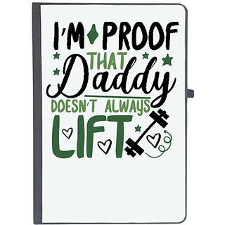                       UDNAG Ruled Notebook Diary 'Dad Father | I'm proof that daddy doesn't always lift', [A5 80Pages 80GSM]                                              