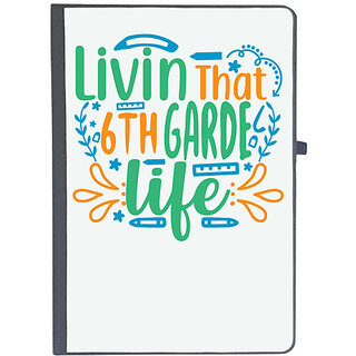                       UDNAG Ruled Notebook Diary 'School Teacher | livin that 6th garde life', [A5 80Pages 80GSM]                                              