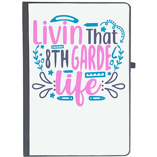                       UDNAG Ruled Notebook Diary 'School Teacher | livin that 8th garde life', [A5 80Pages 80GSM]                                              