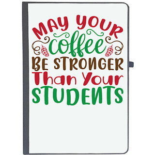                       UDNAG Ruled Notebook Diary 'Coffee | may your coffee be stronger then your student', [A5 80Pages 80GSM]                                              