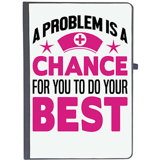                       UDNAG Ruled Notebook Diary 'Nurse | Problem chance to do your best', [A5 80Pages 80GSM]                                              