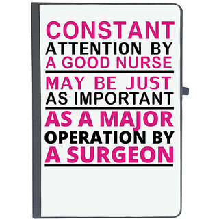                       UDNAG Ruled Notebook Diary 'Nurse | Constant attention is important as a major operation by surgeon', [A5 80Pages 80GSM]                                              