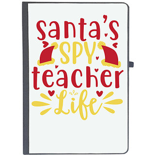                       UDNAG Ruled Notebook Diary 'Christmas Santa | santa's spy teacher life', [A5 80Pages 80GSM]                                              
