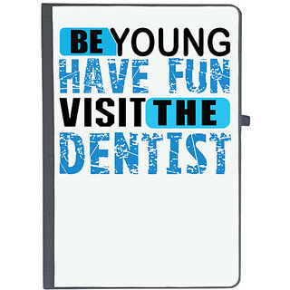                       UDNAG Ruled Notebook Diary 'Dentist | Be young Have Fun', [A5 80Pages 80GSM]                                              