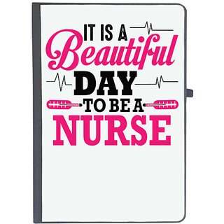                       UDNAG Ruled Notebook Diary 'Nurse | It Is A Beautiful Day To be a Nurse', [A5 80Pages 80GSM]                                              