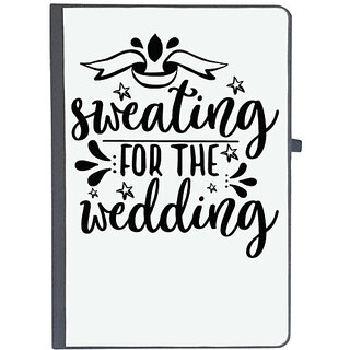                       UDNAG Ruled Notebook Diary 'Weddingg | Sweating for the', [A5 80Pages 80GSM]                                              