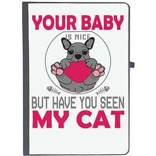                       UDNAG Ruled Notebook Diary 'Cat | Your Baby Is Nice', [A5 80Pages 80GSM]                                              