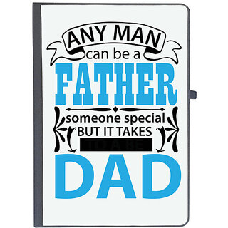                       UDNAG Ruled Notebook Diary 'Father Dad | Any man can be a', [A5 80Pages 80GSM]                                              