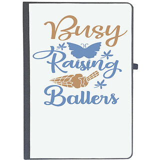                      UDNAG Ruled Notebook Diary '| Busy raising', [A5 80Pages 80GSM]                                              