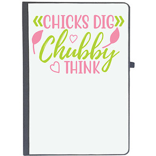                       UDNAG Ruled Notebook Diary 'Chubby | CHICKS DIG CHUBBY THINK', [A5 80Pages 80GSM]                                              