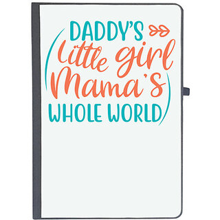                       UDNAG Ruled Notebook Diary 'Father | DADDYS LITTLE GIRL MAMAS WHOLE WORLD', [A5 80Pages 80GSM]                                              