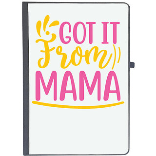                       UDNAG Ruled Notebook Diary 'Mama | GOT IT FROM MAMA', [A5 80Pages 80GSM]                                              