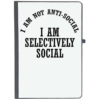                       UDNAG Ruled Notebook Diary 'Social | I AM NOT ANTI-SOCIAL I AM SELECTIVELY SOCIAL', [A5 80Pages 80GSM]                                              