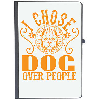                       UDNAG Ruled Notebook Diary 'Dog | I CHOSE DOG OVER PEOLE', [A5 80Pages 80GSM]                                              